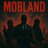 MobLand
